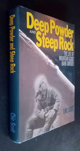 Bild des Verkufers fr Deep Powder and Steep Rock: The Life of Mountain Guide Hans Gmoser SIGNED/Inscribed zum Verkauf von Denton Island Books