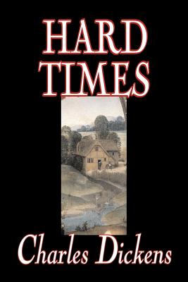 Bild des Verkufers fr Hard Times by Charles Dickens, Fiction, Classics (Paperback or Softback) zum Verkauf von BargainBookStores