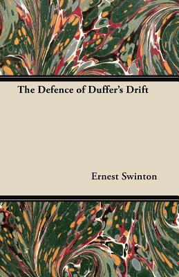 Bild des Verkufers fr The Defence of Duffer's Drift (Paperback or Softback) zum Verkauf von BargainBookStores