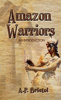 Seller image for Amazon Warriors: An Introduction (Hardback or Cased Book) for sale by BargainBookStores