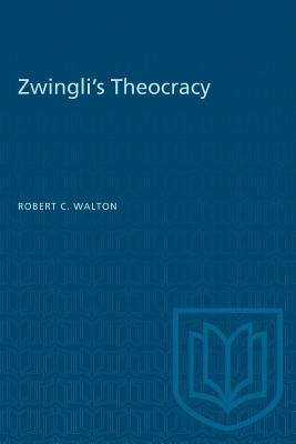 Bild des Verkufers fr Zwingli's Theocracy (Paperback or Softback) zum Verkauf von BargainBookStores