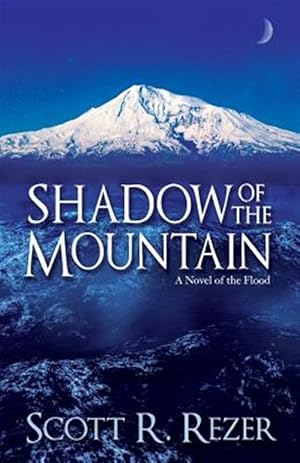 Imagen del vendedor de Shadow of the Mountain : A Novel of the Flood a la venta por GreatBookPrices