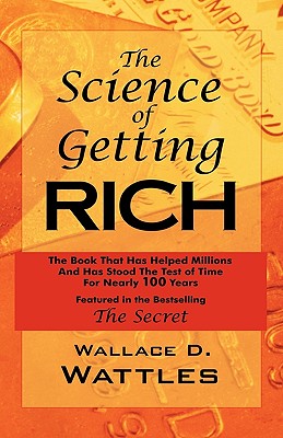 Image du vendeur pour The Science of Getting Rich: As Featured in the Best-Selling'Secret' by Rhonda Byrne (Hardback or Cased Book) mis en vente par BargainBookStores