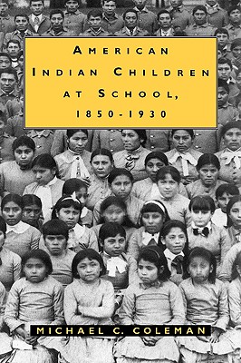 Seller image for American Indian Children at School, 1850-1930 (Paperback or Softback) for sale by BargainBookStores