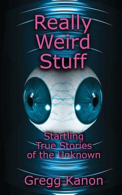 Bild des Verkufers fr Really Weird Stuff: Startling True Stories of the Unknown (Paperback or Softback) zum Verkauf von BargainBookStores