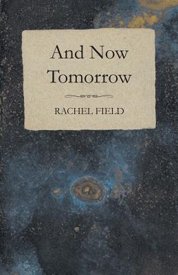 Seller image for And Now Tomorrow (Paperback or Softback) for sale by BargainBookStores