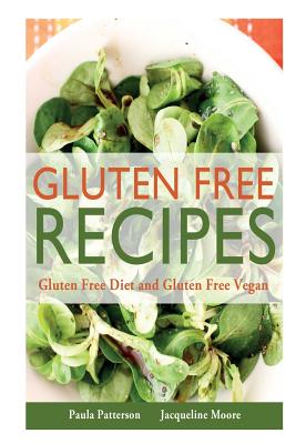 Seller image for Gluten Free Recipes: Gluten Free Diet and Gluten Free Vegan (Paperback or Softback) for sale by BargainBookStores