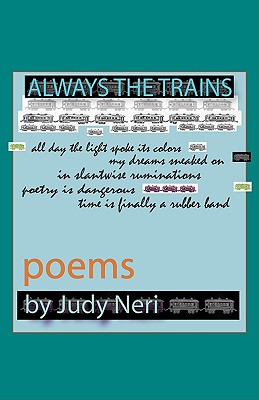 Bild des Verkufers fr Always the Trains: Poems (Paperback or Softback) zum Verkauf von BargainBookStores