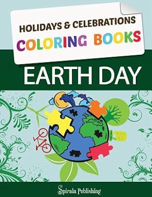 Bild des Verkufers fr Earth Day Coloring Book: Earth Day Coloring Pages: Holidays & Celebrations Coloring Books (Paperback or Softback) zum Verkauf von BargainBookStores