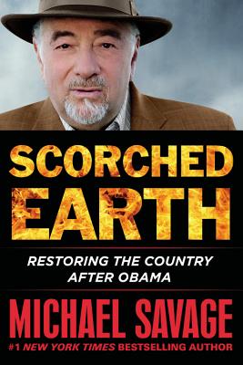Seller image for Scorched Earth: Restoring the Country After Obama (Hardback or Cased Book) for sale by BargainBookStores