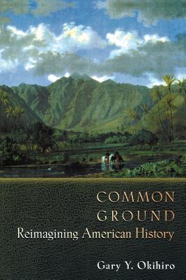 Seller image for Common Ground: Reimagining American History (Paperback or Softback) for sale by BargainBookStores