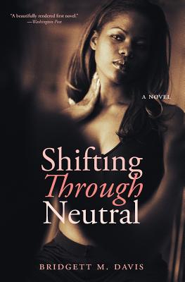 Seller image for Shifting Through Neutral (Paperback or Softback) for sale by BargainBookStores
