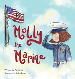 Seller image for Molly the Marine (Hardback or Cased Book) for sale by BargainBookStores