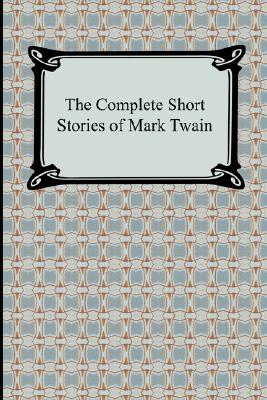 Image du vendeur pour The Complete Short Stories of Mark Twain (Paperback or Softback) mis en vente par BargainBookStores