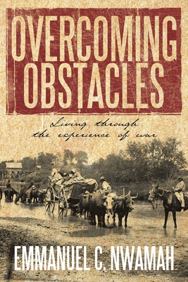 Bild des Verkufers fr Overcoming Obstacles: Living through the experience of war (Paperback or Softback) zum Verkauf von BargainBookStores