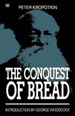 Immagine del venditore per The Conquest of Bread (Paperback or Softback) venduto da BargainBookStores