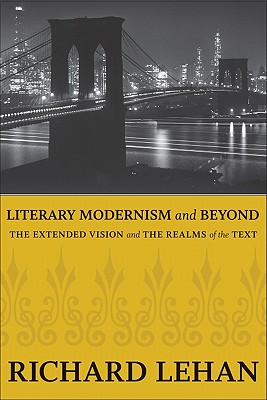 Imagen del vendedor de Literary Modernism and Beyond: The Extended Vision and the Realms of the Text (Paperback or Softback) a la venta por BargainBookStores