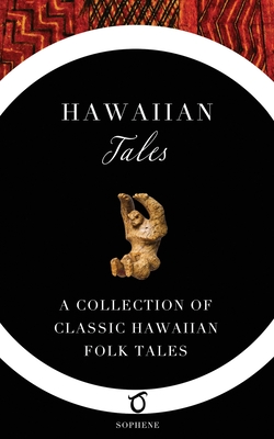 Image du vendeur pour Hawaiian Tales: A Collection of Classic Hawaiian Folk Tales (Paperback or Softback) mis en vente par BargainBookStores