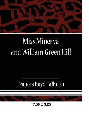 Imagen del vendedor de Miss Minerva and William Green Hill (Paperback or Softback) a la venta por BargainBookStores