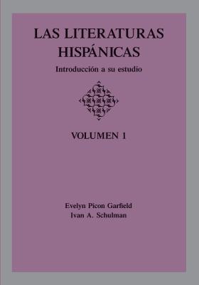 Imagen del vendedor de Las Literaturas Hispanicas: Introduccion a su estudio: Volumen 1 (Paperback or Softback) a la venta por BargainBookStores