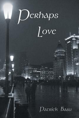 Immagine del venditore per Perhaps Love (Paperback or Softback) venduto da BargainBookStores