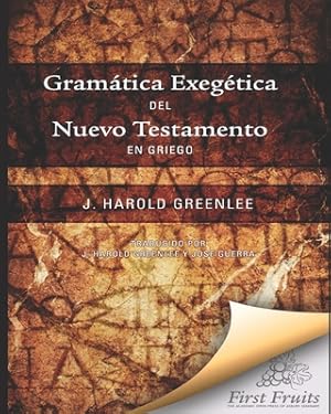 Seller image for Gramatica Exeg�tica del Nuevo Testamento en Griego (Paperback or Softback) for sale by BargainBookStores