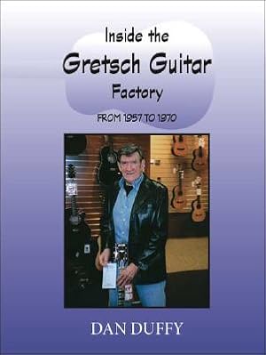 Seller image for Inside the Gretsch Guitar Factory 1957/1970 (Paperback or Softback) for sale by BargainBookStores