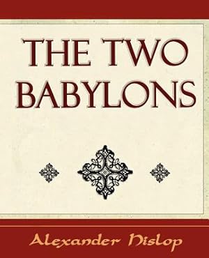 Seller image for The Two Babylons (Paperback or Softback) for sale by BargainBookStores