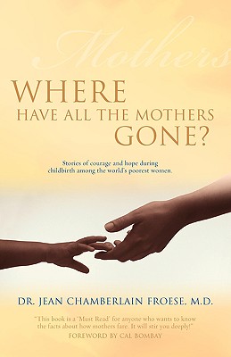 Imagen del vendedor de Where Have All the Mothers Gone? (Paperback or Softback) a la venta por BargainBookStores