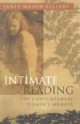 Image du vendeur pour Intimate Reading: The Contemporary Women's Memoir (Paperback or Softback) mis en vente par BargainBookStores