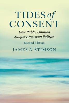 Bild des Verkufers fr Tides of Consent: How Public Opinion Shapes American Politics (Paperback or Softback) zum Verkauf von BargainBookStores