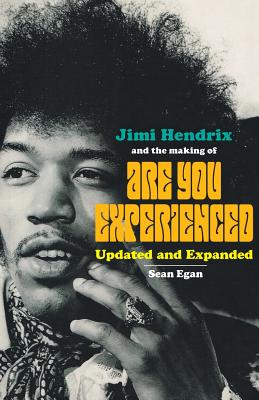 Seller image for Jimi Hendrix and the Making of Are You Experienced: Updated and Expanded (Paperback or Softback) for sale by BargainBookStores