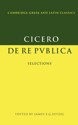 Seller image for Cicero: de Re Publica: Selections (Paperback or Softback) for sale by BargainBookStores