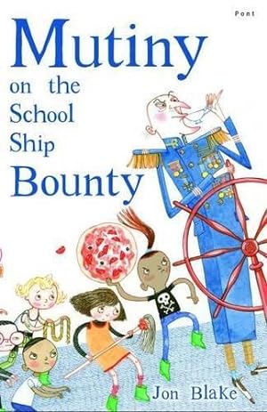 Bild des Verkufers fr Mutiny on the School Ship Bounty zum Verkauf von WeBuyBooks