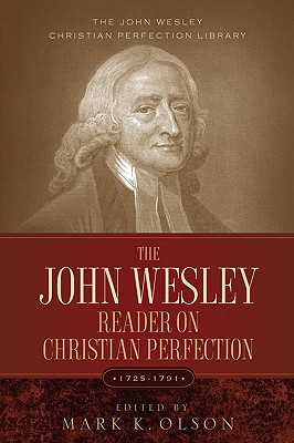 Bild des Verkufers fr The John Wesley Reader On Christian Perfection. (Paperback or Softback) zum Verkauf von BargainBookStores