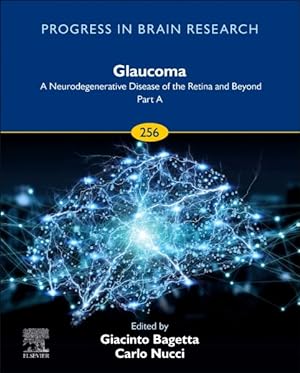 Seller image for Glaucoma : A Neurodegenerative Disease of the Retina and Beyond for sale by GreatBookPrices