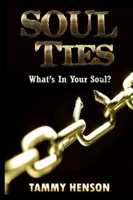 Imagen del vendedor de Soul Ties: What's In Your Soul? (Paperback or Softback) a la venta por BargainBookStores