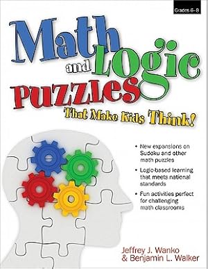Imagen del vendedor de Math and Logic Puzzles That Make Kids Think!: Grades 6-8 (Paperback or Softback) a la venta por BargainBookStores