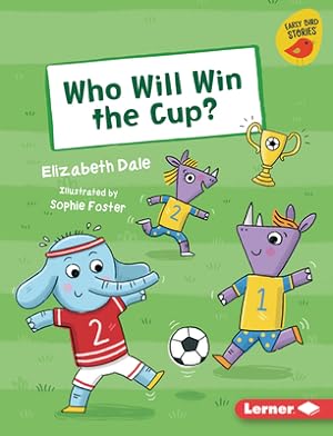 Image du vendeur pour Who Will Win the Cup? (Hardback or Cased Book) mis en vente par BargainBookStores