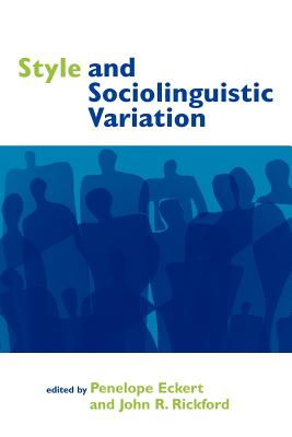 Seller image for Style and Sociolinguistic Variation (Paperback or Softback) for sale by BargainBookStores