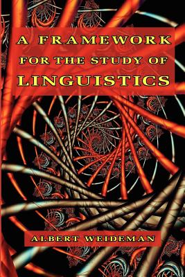 Immagine del venditore per A Framework for the Study of Linguistics (Paperback or Softback) venduto da BargainBookStores