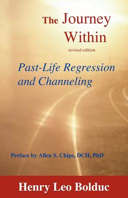 Seller image for The Journey Within: Past-Life Regression and Channeling (Paperback or Softback) for sale by BargainBookStores