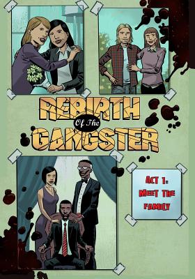 Seller image for Rebirth of the Gangster Act 1: Meet the Family (Paperback or Softback) for sale by BargainBookStores