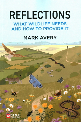 Imagen del vendedor de Reflections: What Wildlife Needs and How to Provide it (Paperback or Softback) a la venta por BargainBookStores