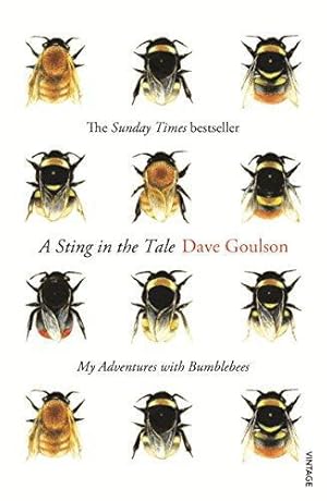 Seller image for A Sting in the Tale: My Adventures with Bumblebees for sale by WeBuyBooks
