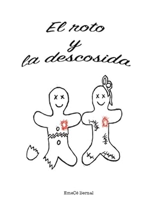 Immagine del venditore per El roto y la descosida -Language: spanish venduto da GreatBookPrices