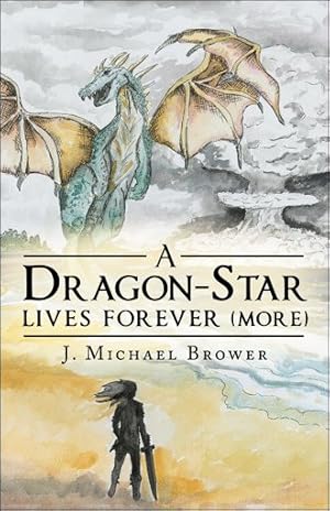 Seller image for Dragon-star Lives Forever More for sale by GreatBookPrices