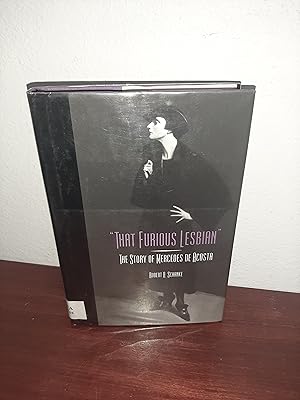 Image du vendeur pour That Furious Lesbian: The Story of Mercedes de Acosta (Theater in the Americas) mis en vente par AwardWinningBooks