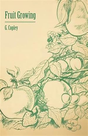 Imagen del vendedor de Fruit Growing a la venta por GreatBookPrices