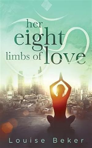 Seller image for Her Eight Limbs of Love for sale by GreatBookPrices